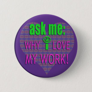 ASK ME WHY 6 CM ROUND BADGE