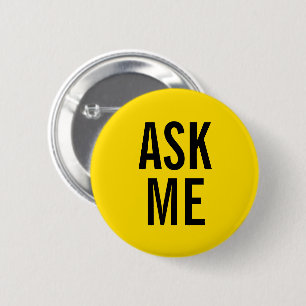 Ask Me   Yellow Volunteer Badge