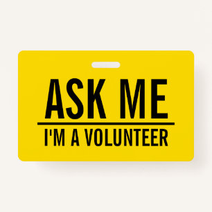 Ask Me   Yellow Volunteer Badge ID Badge