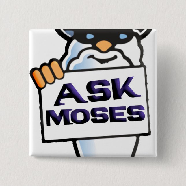 Ask Moses 15 Cm Square Badge (Front)
