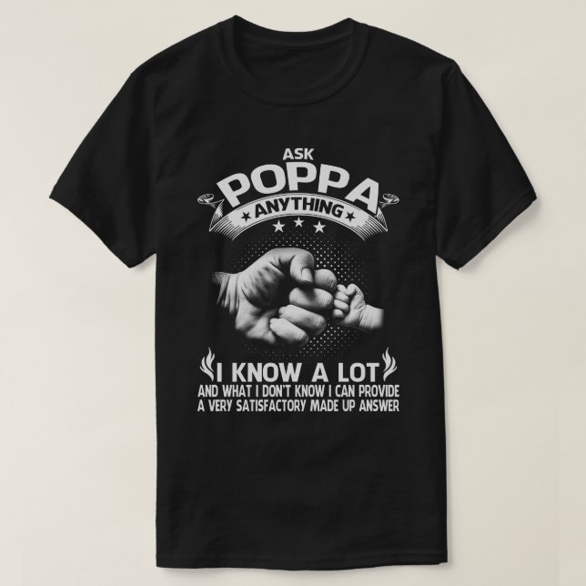 Ask POPPA Anything T-Shirt (Design Front)