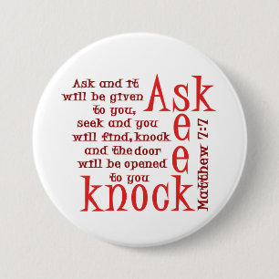 Ask Seek Knock 7.5 Cm Round Badge