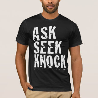 Ask Seek Knock Cracked T-shirt