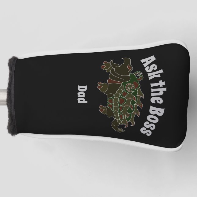 Ask the Boss Dad Alligator Snapping Turtle Golf He Head Cover (Front)