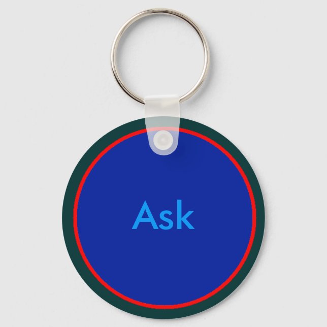 Ask - ! UCreate Ask jGibney Zazzle Key Ring (Front)