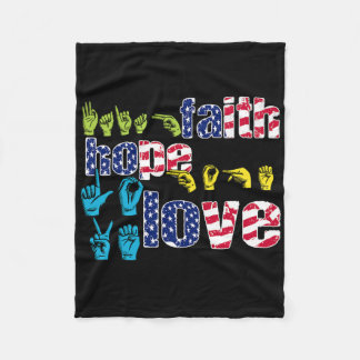 Asl American Sign Language 4th Of July Faith Hope  Fleece Blanket