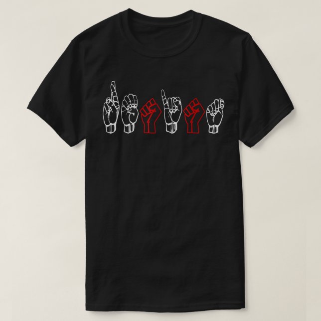 ASL  American Sign Language RESIST T shirt great g (Design Front)