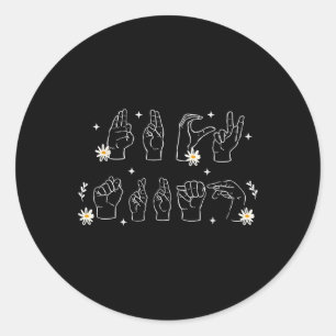 Asl Anti Trump Hand Sign Funny And Gesture Classic Round Sticker