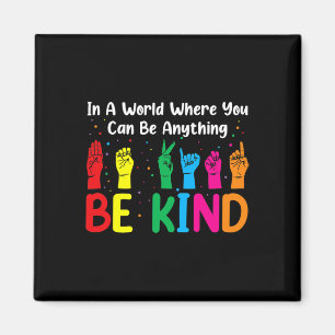 ASL Be Kind s Women Men ASL American Sign Language Magnet