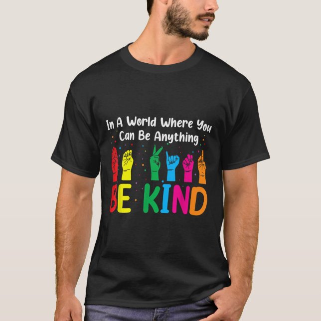Asl Be Kind S Women Men, Autism Awareness Boy Kid  T-Shirt (Front)
