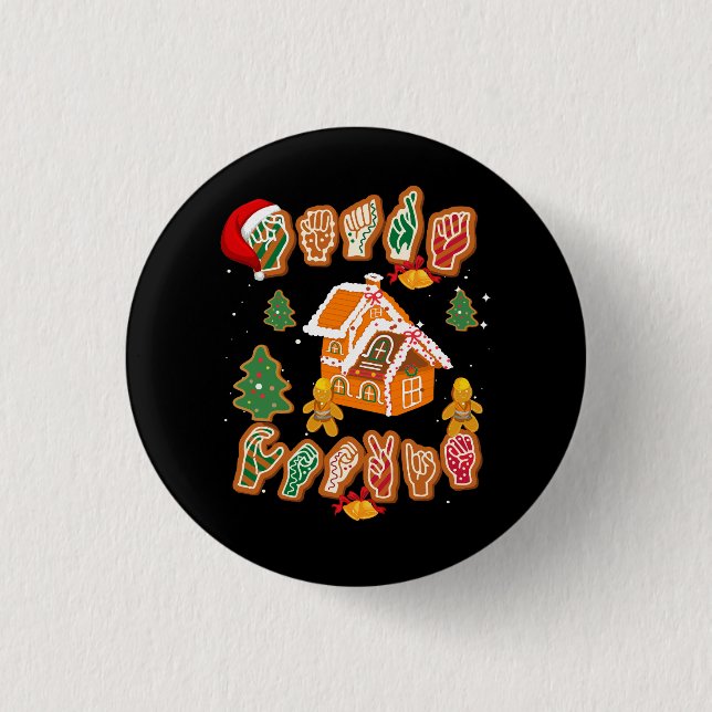 ASL Christmas American Sign Language Gingerbread H 3 Cm Round Badge (Front)