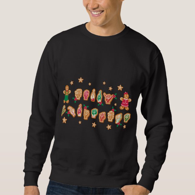 ASL Christmas American Sign Language Gingerbread H Sweatshirt (Front)