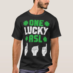 ASL Dad Sign Language Deaf Pride Father St Patrick T-Shirt