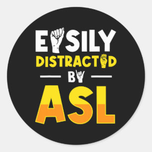 Asl Deaf Awareness And Sign Language 3  Classic Round Sticker