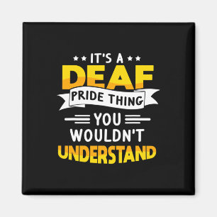ASL Deaf Awareness Hearing Loss and Sign Language Magnet