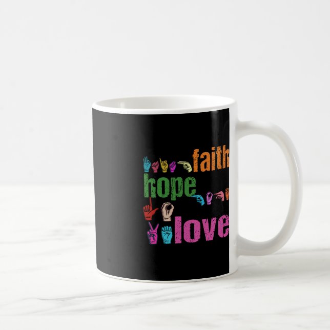 ASL Faith Hope Love American Sign Language Christi Coffee Mug (Right)