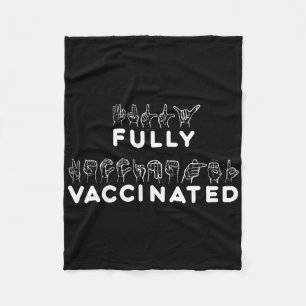Asl Fully Vaccinated Hand Sign Language Fleece Blanket