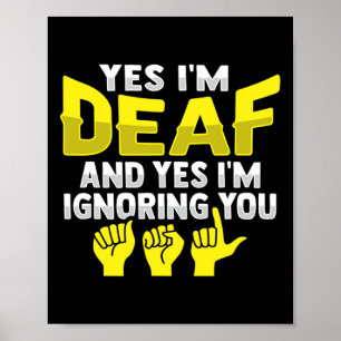 ASL Hand Gesture Deaf Hearing Loss Awareness 11 Poster