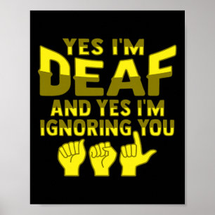 ASL Hand Gesture Deaf Hearing Loss Awareness 1 Poster