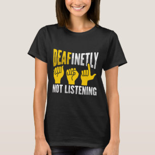 ASL Hand Gesture Deaf Hearing Loss Awareness 3 T-Shirt