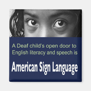 ASL Helps Deaf Child to Learn English Literacy. Magnet