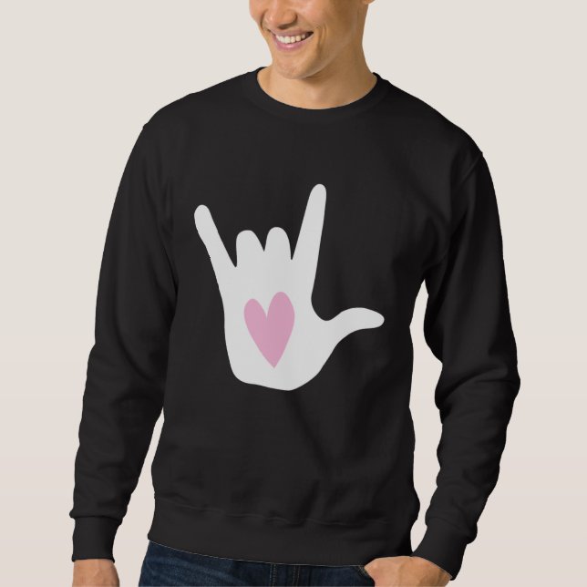 ASL I Love You Sign Language Hand Symbol with Pink Sweatshirt (Front)