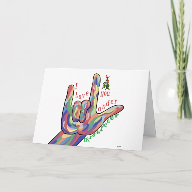 ASL I Love You Under Mistletoe Holiday Card (Front)