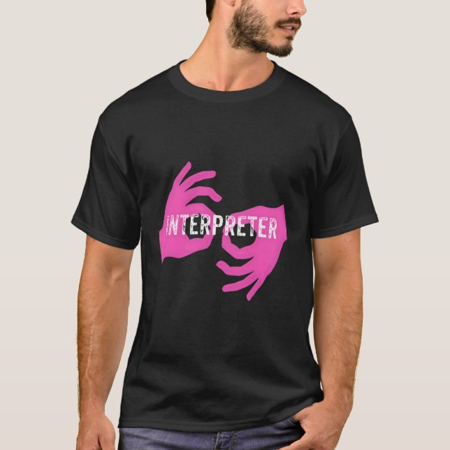 Asl Interpreter T-Shirt (Front)