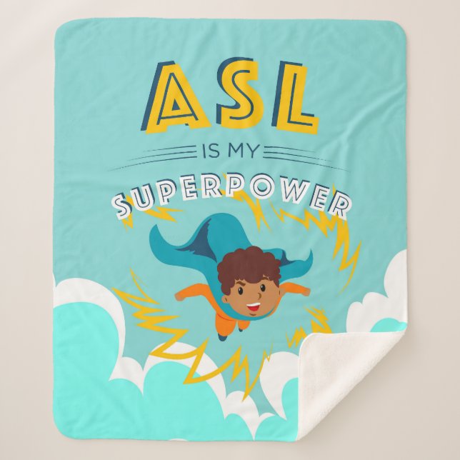 ASL is My Superpower Sherpa Blanket (Front)