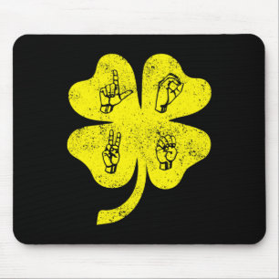 ASL Love Sign Language St Patrick's Day Deaf Aware Mouse Pad