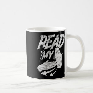 Asl Read My Hand Deaf American Sign Language Distr Coffee Mug