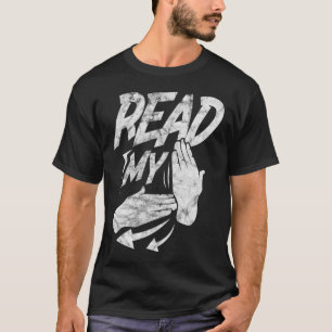 ASL Read My Hand Deaf American Sign Language Distr T-Shirt