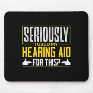 Asl Seriously Hearing Aid Sign Language Deaf Aware Mouse Pad