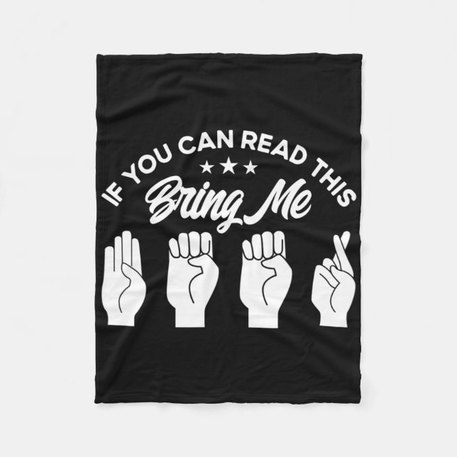 Asl Sign Language Bring Me Beer Deaf  Fleece Blanket (Front)