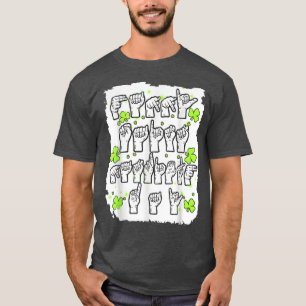 ASL Sign Language Happy St  T-Shirt