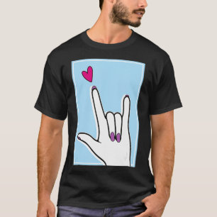 ASL Sign Language I Love You T-Shirt