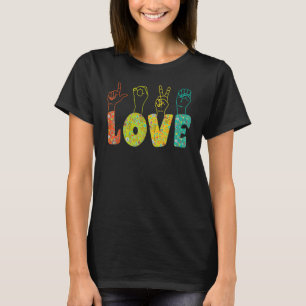ASL Sign Language I Loves You American Sign Langua T-Shirt