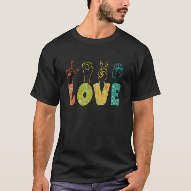 ASL Sign Language I Loves You American Sign Langua T-Shirt (Front)