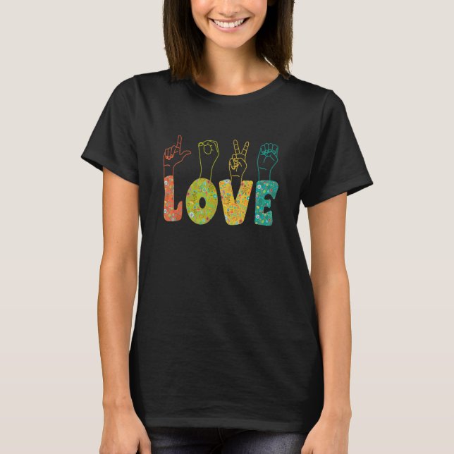 ASL Sign Language I Loves You American Sign Langua T-Shirt (Front)