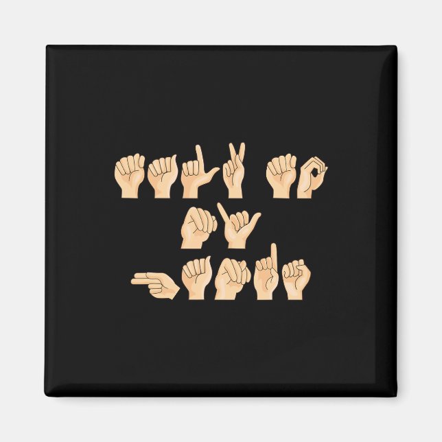 ASL Talk to my Hands American Sign Language  Magnet (Front)