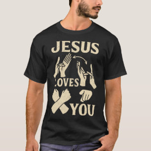 Asl Teacher American Sign Language Christian Jesus T-Shirt