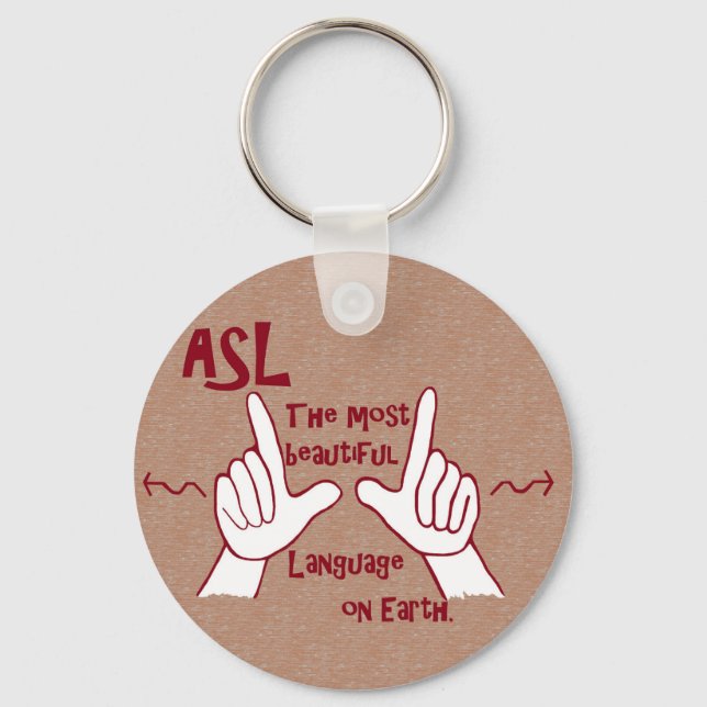 ASL The Most Beautiful Language Key Ring (Front)