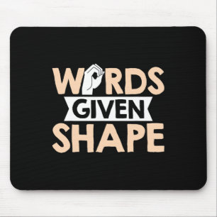 Asl Words Given Shape American Sign Language  Mouse Pad
