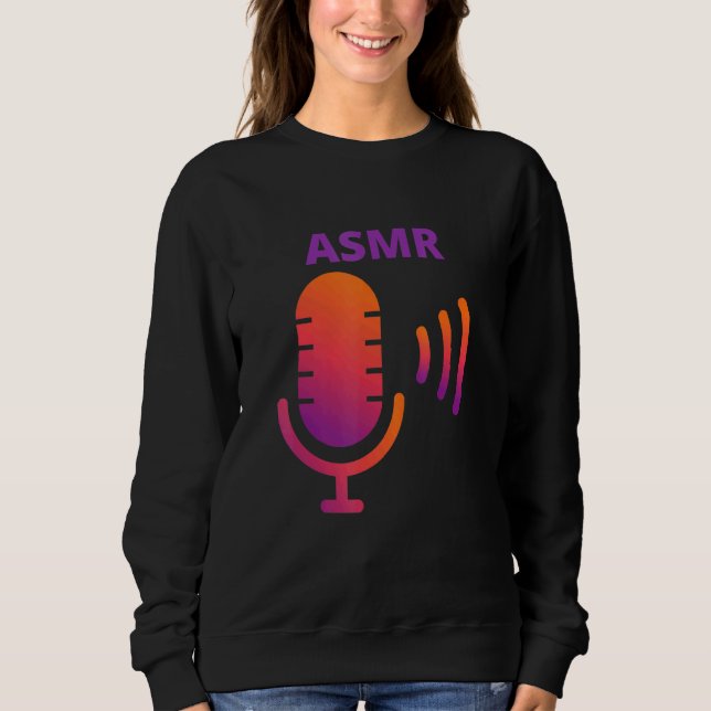 Asmr Microphone 1 Sweatshirt (Front)