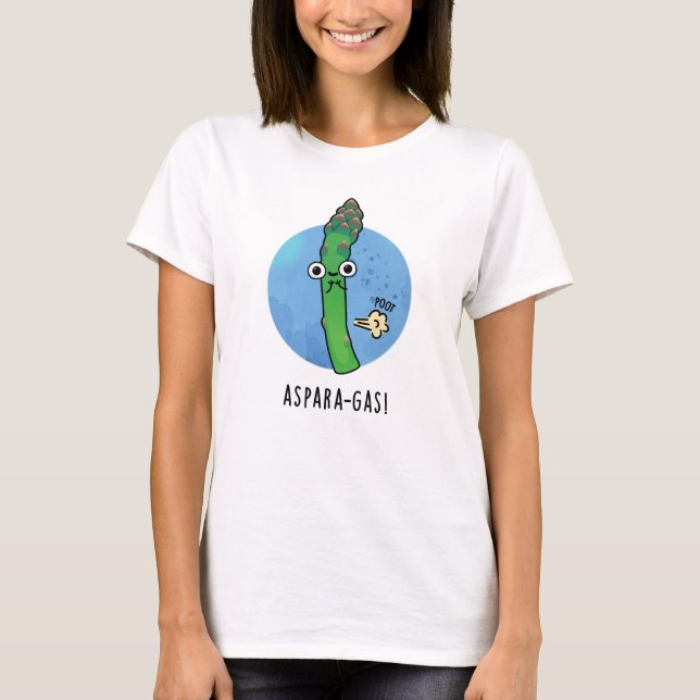 Aspara-gas Funny Asparagus Veggie Pun  T-Shirt (Front)