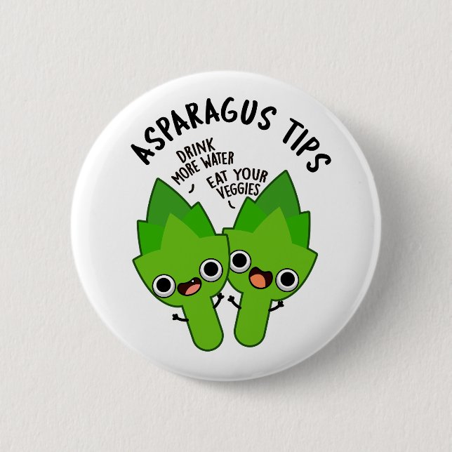 Asparagus Tips Funny Veggie Pun 6 Cm Round Badge (Front)