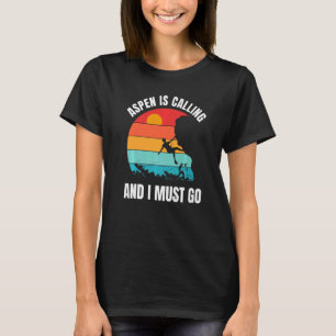 Aspen Colorado Co Hiking Mountains   T-Shirt