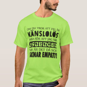 Asperger - empati T-Shirt