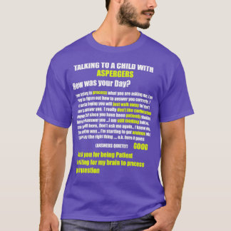 Aspergers Autism ADHD Processing delay How was you T-Shirt