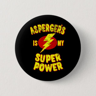 Asperger's Is My Super Power 6 Cm Round Badge